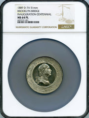 1889 George Washington Inauguration Centennial Brooklyn Bridge Medal D-7A - NGC MS 64 PL