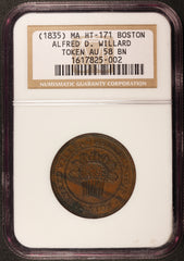 1835 Boston, MA Alfred D. Willard Hard Times Token HT-171 - NGC AU 58 BN