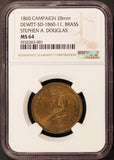 1860 Stephen A. Douglas Campaign 28mm Brass Token Dewitt-SD-1860-11 - NGC MS 64