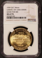 1959 Lorain, Ohio 125th Ann. Good for 50 Cents Gold Gilt Token - NGC MS 67 PL